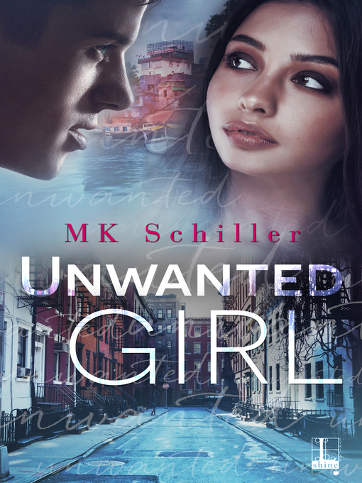 Title details for Unwanted Girl by MK Schiller - Available
